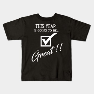 This Year 2024 is going to be GREAT.2024 great year for Graduation and success Kids T-Shirt